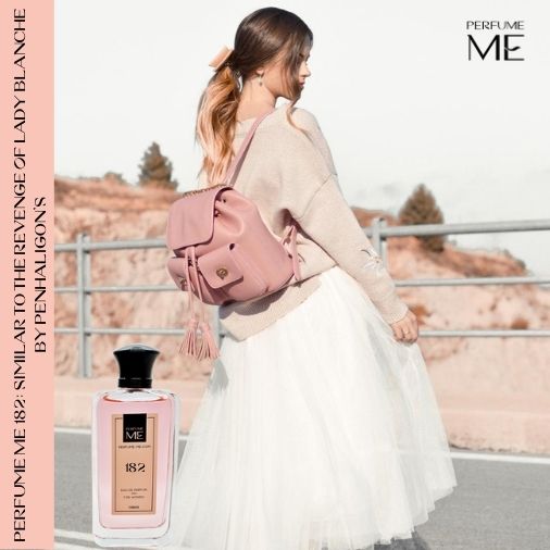 Perfume Me 182 Similar To The Revenge Of Lady Blanche by Penhaligon’s