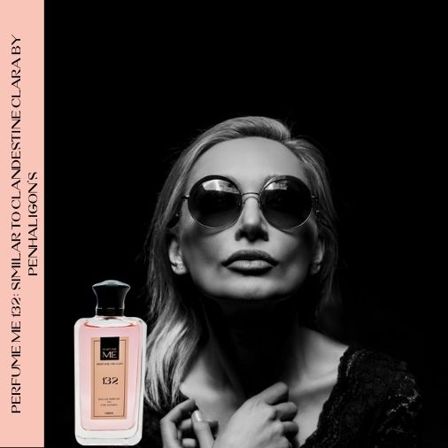 PerfumeME 132: Inspired By Clandestine Clara By Penhaligon