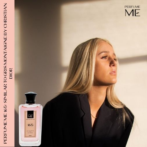 Perfume ME 165: Similar To Gris Montaigne By Christian Dior
